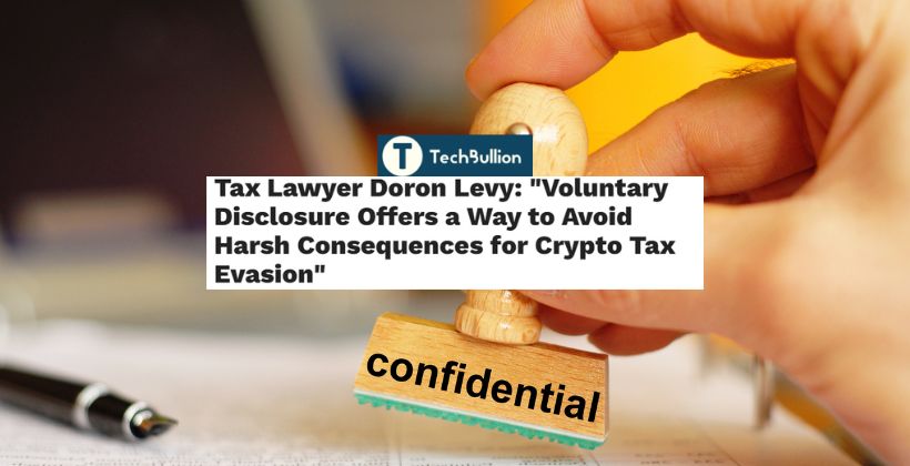 Tax Lawyer Doron Levy - TechBullion